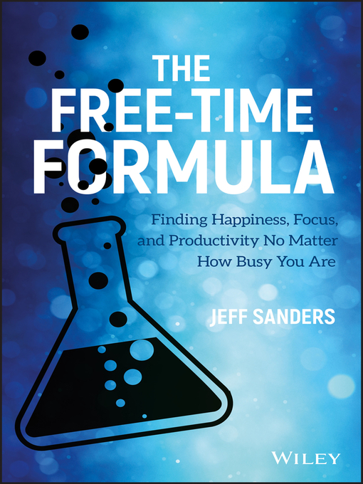 Title details for The Free-Time Formula by Jeff Sanders - Available
